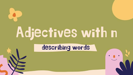 adjectives that start with n