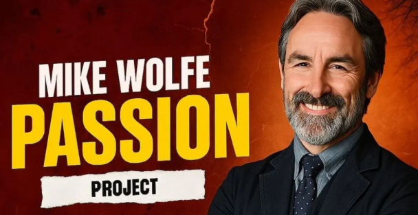 mike wolfe passion project